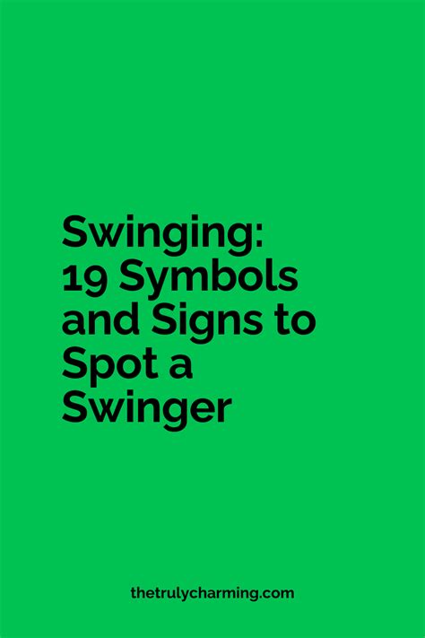 Swinging: Meaning + 19 Symbols and Signs to Spot a Swinger